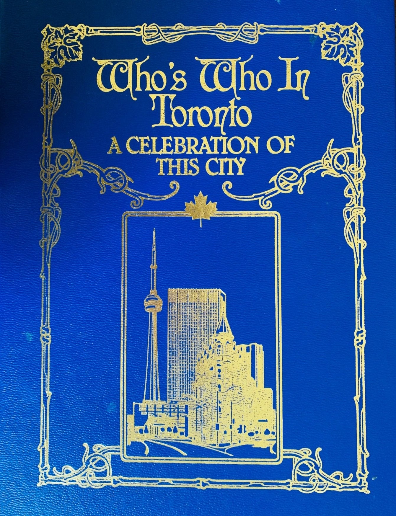 Who's Who in Toronto: A Celebration of this City