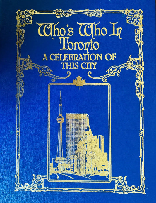 Who's Who in Toronto: A Celebration of this City