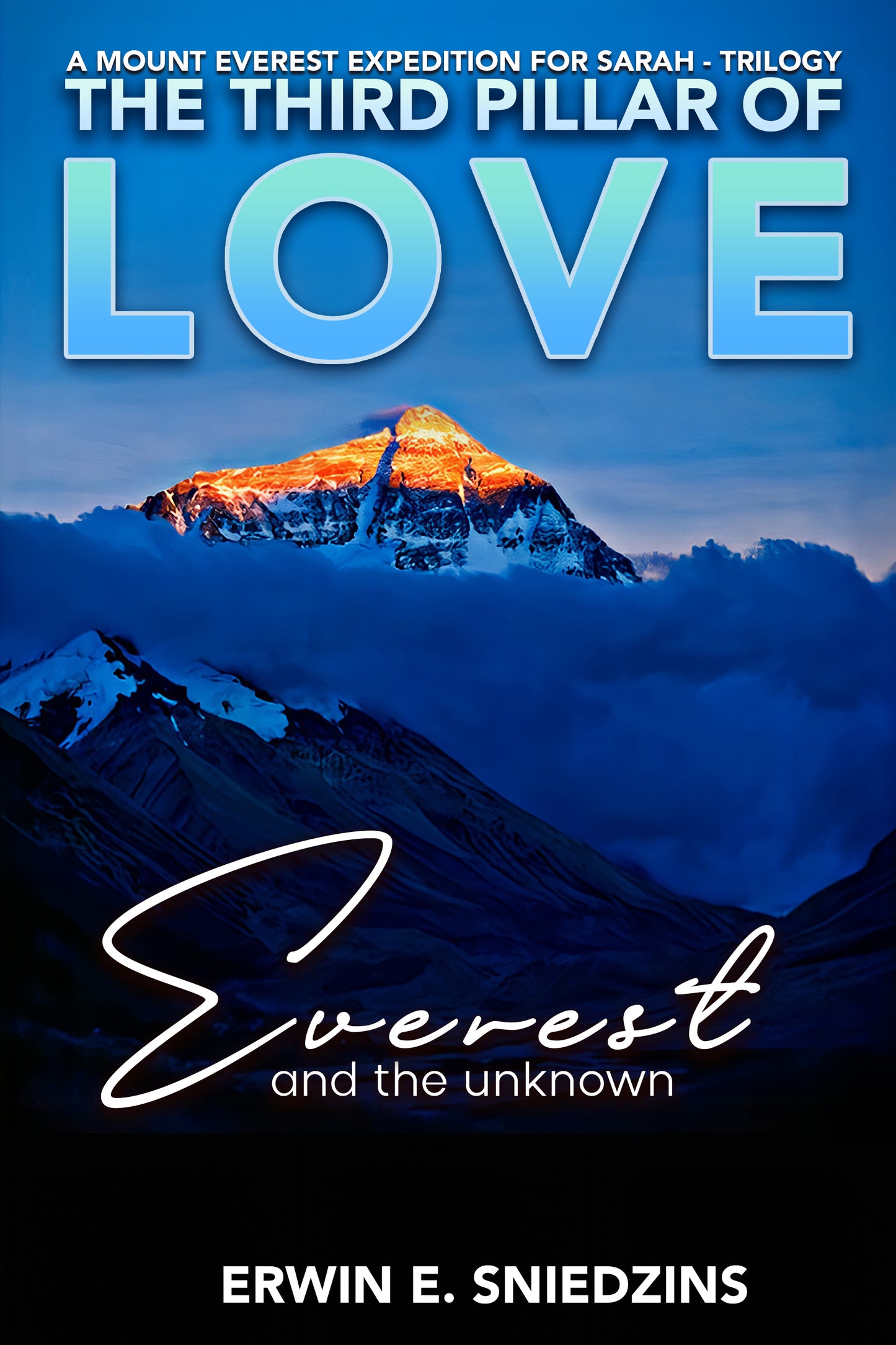 The Third Pillar of Love-Everest: Climb for Hope trilogy series