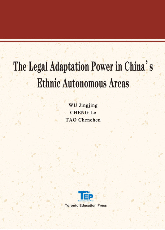 The Legal Adaptation Power in China’s Ethnic Autonomous Areas
