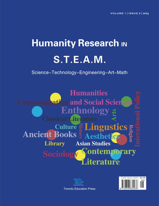 Humanity Research in S.T.E.A.M.  Vol 1 - Issue 2 - 2023