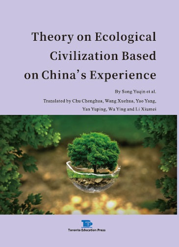 Theory on Ecological Civilisation Based on China s Experience